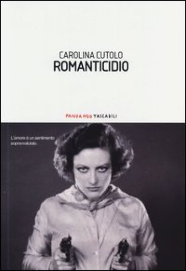 Romanticidio - Carolina Cutolo
