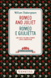 Romeo and Juliet-Romeo e Giulietta. Testo italiano a fronte