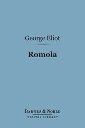 Romola (Barnes & Noble Digital Library)