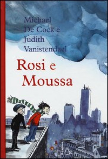 Rosie e Moussa - Michael De Cock - Judith Vanistendael