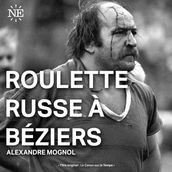 Roulette russe à Béziers