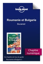 Roumanie et Bulgarie 2ed - Bucarest