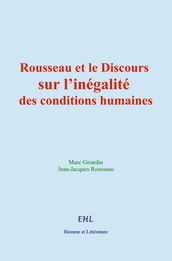 Rousseau et le Discours sur l inégalité des conditions humaines