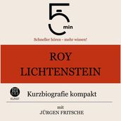 Roy Lichtenstein: Kurzbiografie kompakt