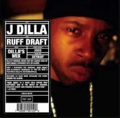 Ruff draft: dilla s mix