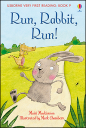 Run, rabbit, run!