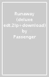 Runaway (deluxe edt.2lp+download)