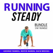 Running Steady Bundle, 3 in 1 Bundle