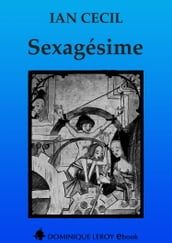 SEXAGÉSIME (eBook)
