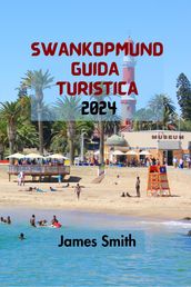 SWANKOPMUND GUIDA TURISTICA 2024