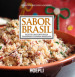 Sabor Brasil. Ricette e racconti della tradizione culinaria brasiliana