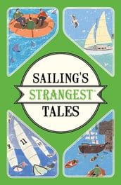 Sailing s Strangest Tales