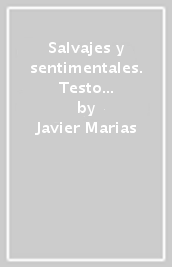 Salvajes y sentimentales. Testo in lingua spagnola
