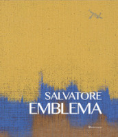 Salvatore Emblema. Ediz. bilingue