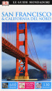 San Francisco e California del Nord. Ediz. a colori