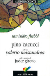 San Isidro Futbol. Con CD Audio