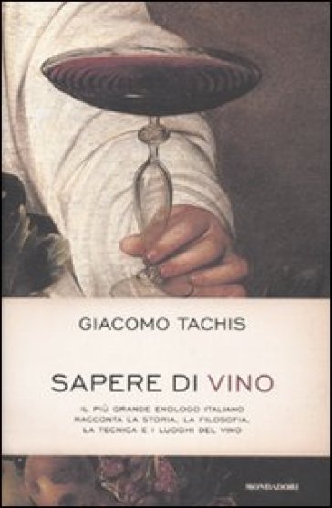 Sapere di vino - Giacomo Tachis