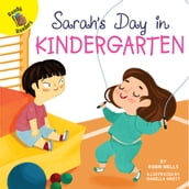 Sarah s Day in Kindergarten