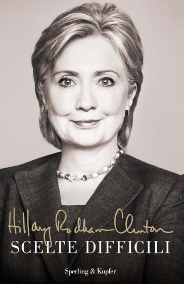 Scelte difficili - Hillary Rodham Clinton