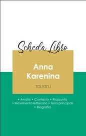Scheda libro Anna Karenina (analisi letteraria di riferimento e riassunto completo)