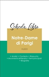 Scheda libro Notre-Dame di Parigi (analisi letteraria di riferimento e riassunto completo)