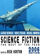 Science Fiction: The Year s Best (2006 Edition)