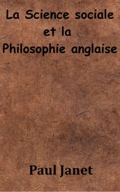 La Science sociale et la Philosophie anglaise