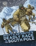 Scott of the Antarctic s Deadly Race to the South Pole