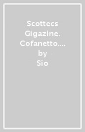 Scottecs Gigazine. Cofanetto. Vol. 5-8