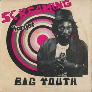 Screaming target - Big Youth