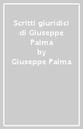 Scritti giuridici di Giuseppe Palma