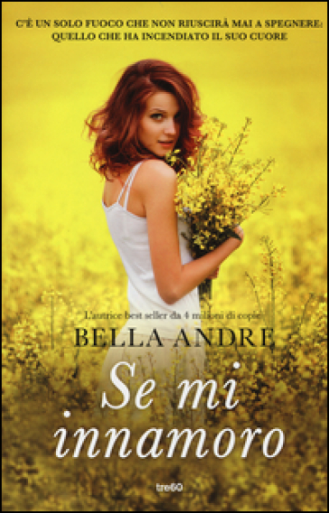 Se mi innamoro - Bella Andre