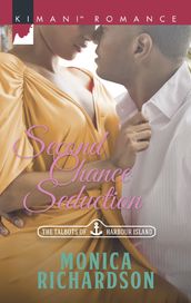 Second Chance Seduction (The Talbots of Harbour Island, Book 3)