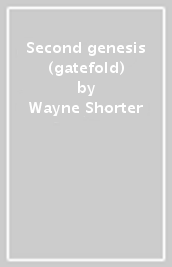 Second genesis (gatefold)