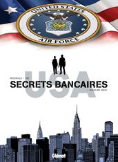 Secrets Bancaires USA - Tome 04
