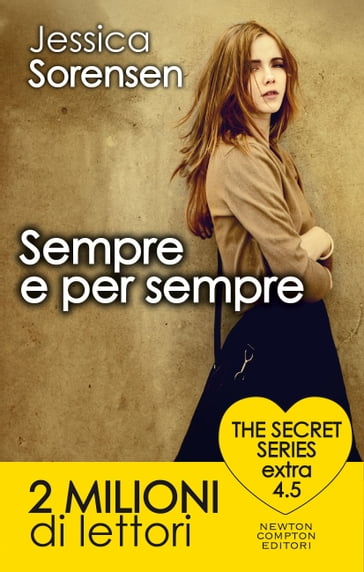 Sempre e per sempre. The Secret Series Extra 4.5 - Jessica Sorensen
