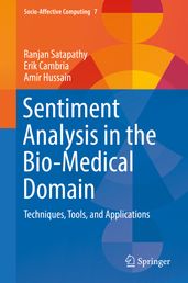 Sentiment Analysis in the Bio-Medical Domain