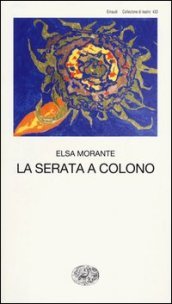 Elsa Morante, Tutti i libri