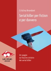 Serial killer per fiction e per davvero