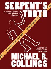 Serpent s Tooth: A Victoria Sears/Lynn Hanson Mystery