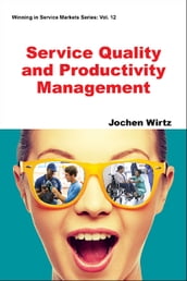 Service Quality and Productivity Management