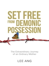 Set Free from Demonic Possession