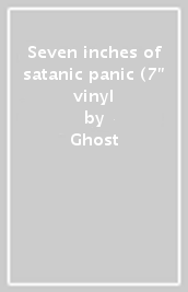 Seven inches of satanic panic (7