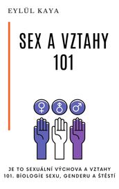 Sex a vztahy 101