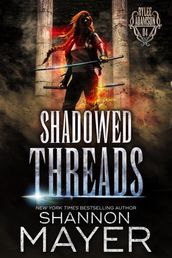Shadowed Threads