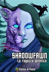 Shadowfawn