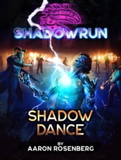 Shadowrun: Shadow Dance