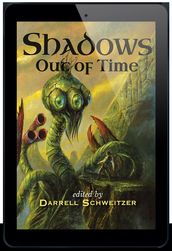 Shadows Out Of Time