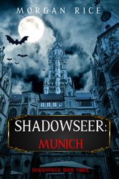 Shadowseer: Munich (Shadowseer, Book Three)