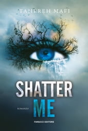 Shatter Me. Shatter Me vol. 1